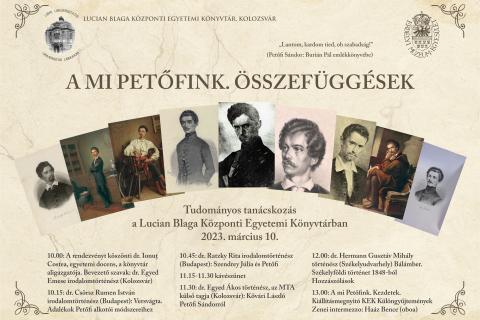A mi Petőfink. Tudományos tanácskozás és kiállítás a Lucian Blaga Központi Egyetemi Könyvtárban