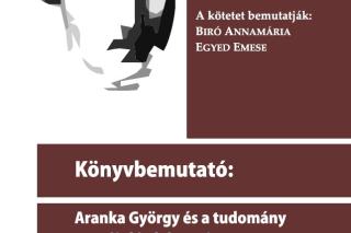 Aranka György és a tudomány megújuló alakzatai