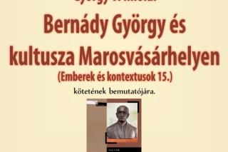György V. Imola: Bernády György és kultusza Marosvásárhelyen